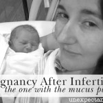 Pregnancy After Infertility: The One with the Mucus Plug