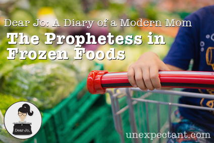 Dear Jo: The Prophetess in Frozen Foods