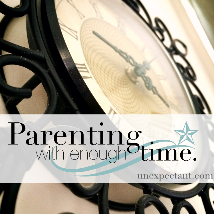 Parenting with Enough Time